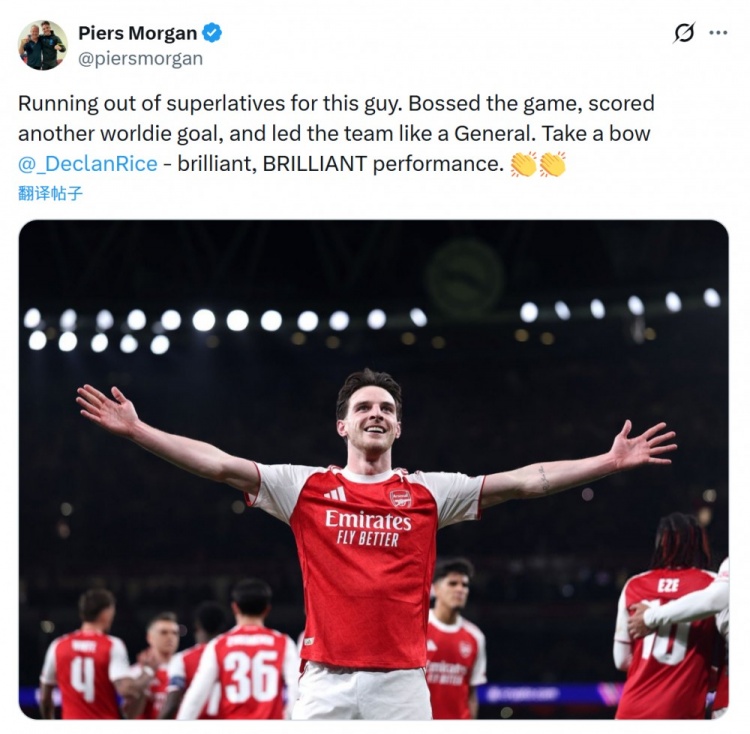 摩根社媒：找不到合适的词语来形容赖斯，他像将军一样统领球队