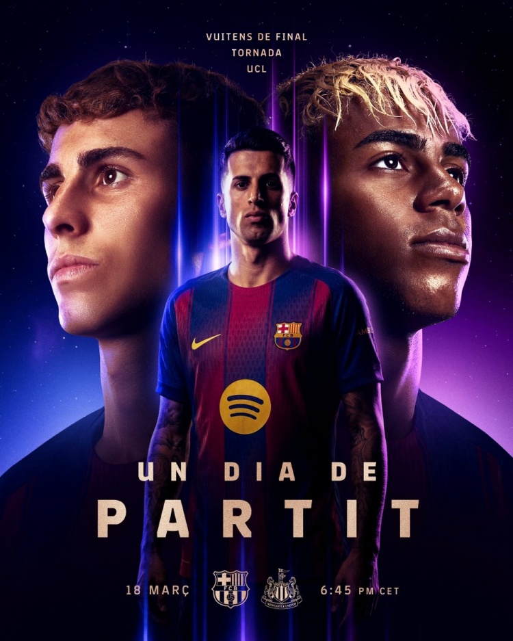 巴萨vs纽卡次回合海报：亚马尔、费尔明、坎塞洛、丹·伯恩出镜