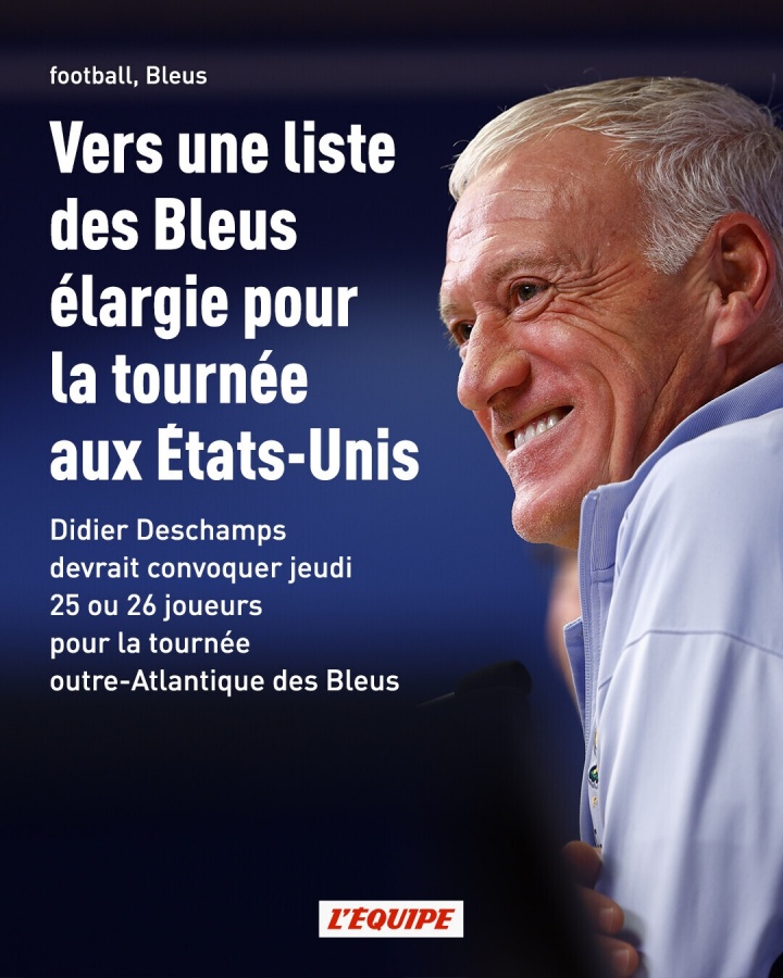 队报：拉比奥特、琼阿梅尼预计回归法国名单，登贝莱、杜埃将入选